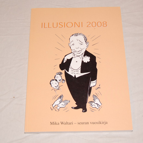Illusioni 2008 Mika Waltari-seuran vuosikirja